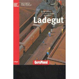 Modellbahn kompakt Elkhoff Ladegut. Güterverkehr in vollen Zügen
