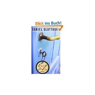 Ewig Dein Roman von Daniel Glattauer von Deuticke Verlag (6. Februar