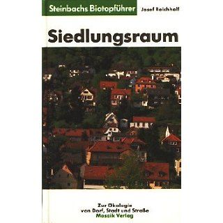 Steinbachs Biotopführer   Siedlungsraum Josef H