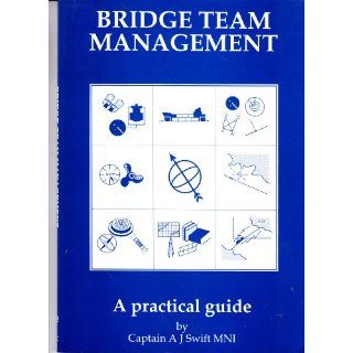 Bridge Team Management A Practical Guide A.J. Swift