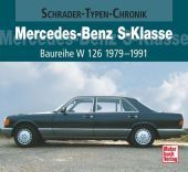 BUCH   Mercedes Benz S Klasse   W 126 1979 1991   Alexander F. Storz