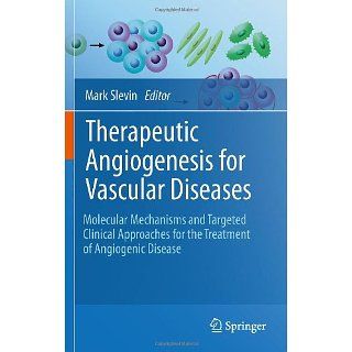 Therapeutic Angiogenesis for Vascular Diseases Molecular Mechanisms