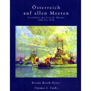 Österreich auf allen Meeren, 1 CD ROM Geschichte der k.(u.)k