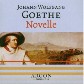 Johann Wolfgang Goethe, Novelle gelesen von Joachim Schönfeld 
