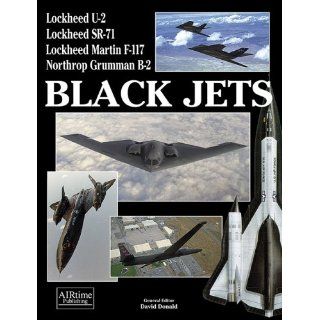 Black Jets The Development and Operation of Americas Most Secret