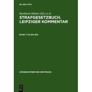 Strafgesetzbuch. Leipziger Kommentar §§ 264 302 Band 7 (Gro