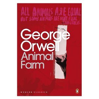 Animal Farm: A Fairy Story (Penguin Modern Classics) eBook: George