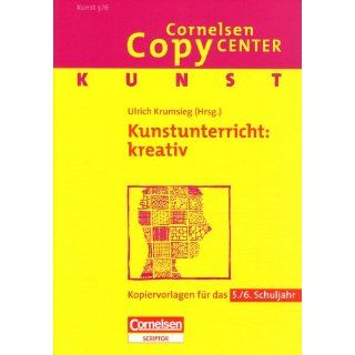 Cornelsen Copy Center Paket Kunst für das 5. 10. Schuljahr 273