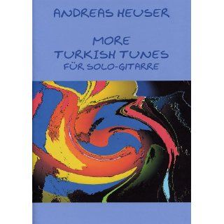 More Turkish Tunes Andreas Heuser Bücher