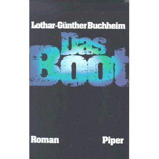 Das Boot: Roman: Lothar Günther Buchheim: Bücher