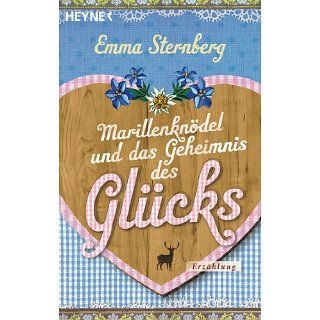 Marillenknödel und das Geheimnis des Glücks eBook Emma Sternberg
