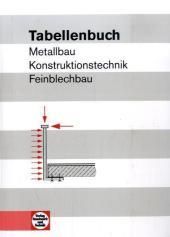 BUCH   Tabellenbuch Metallbau, Konstruktionstechnik, Feinblechbau