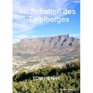 Im Schatten des Tafelberges eBook Tom Henry Kindle Shop
