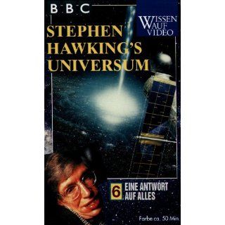 Stephen Hawkings Universum 6   Eine Antwort auf alles [VHS] Stephen