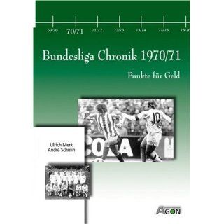 Bundesliga Chronik 1970/71. Punkte für Geld Ulrich Merk