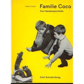 Familie Coco. Eine Hamstergeschichte Robert Grabski