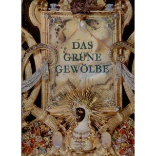 Das grüne Gewölbe Joachim Menzhausen Bücher