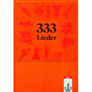 333 Lieder, Schülerbuch, Ausgabe Ost Hans Peter Banholzer