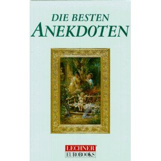 Die besten Anekdoten Ina [Red.] Friedrich Bücher
