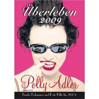 Polly Adler, Überleben, Buchkalender 2009 Angelika Hager