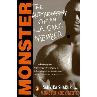 Monster: The Autobiography of an L.A. Gang Member: Sanyika