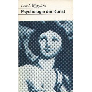 Psychologie der Kunst (Fundus Bücher 44/45) Lew S
