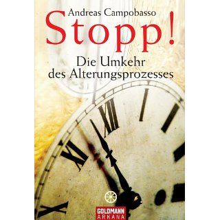 Stopp Die Umkehr des Alterungsprozesses eBook Andreas Campobasso