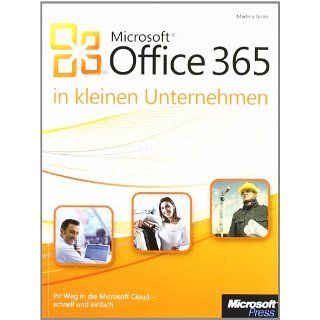 Microsoft Office 365 für kleine Unternehmen Martina Grom
