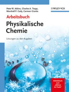 Arbeitsbuch Physikalische Chemie von Charles A. Trapp
