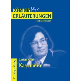 Königs Erläuterungen und Materialien, Bd.372, Kassandra 