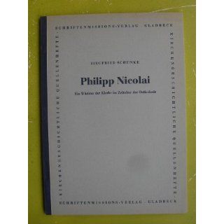Philipp Nicolai Siegfried Schunke Bücher