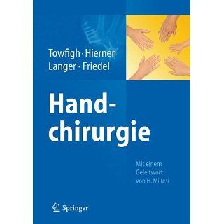 Handchirurgie Hossein Towfigh, Robert Hierner, Martin