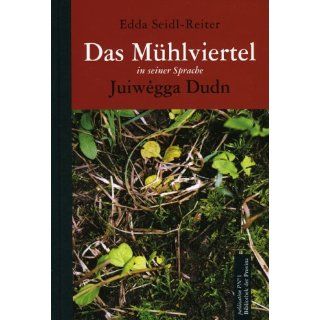 Das Mühlviertel in seiner Sprache, m. Audio CD Edda Seidl