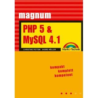 PHP 5 & MySQL 4.1 kompakt komplett kompetent (Magnum) 