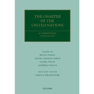 The Charter of the United Nations A Commentary (Oxford Commentaries
