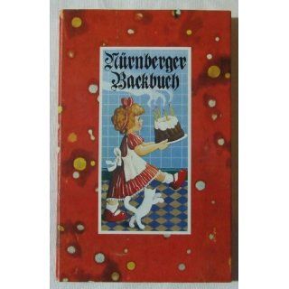 Nürnberger Backbuch Alexius Sincerum und Grunauer Johanna