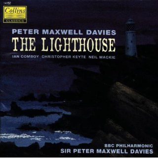Peter Maxwell Davies The Lighthouse (Gesamtaufnahme) 