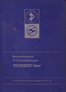 Trabant 601 Reparaturhandbuch,1974,Sachsenring Automobilwerke Zwickau