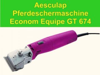 Aesculap Pferde Schermaschine Econom Equipe GT 674