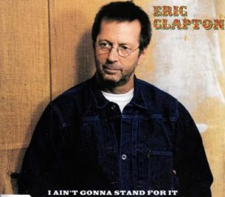 CD   ERIC CLAPTON / I AINT GONNA STAND FOR IT [MCD]