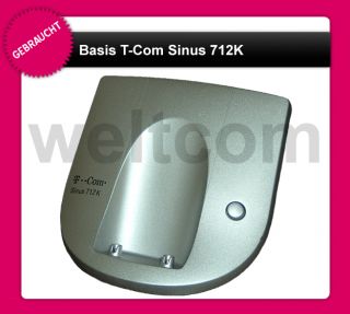 Basis T Com Sinus 712K Telefon für Sinus 702K Mobilteil