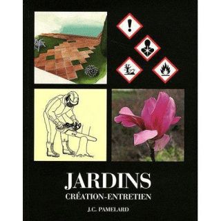 Jardins, création, entretien (édition 2012)   Achat / Vente livre J