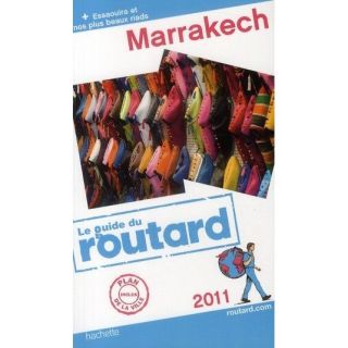 Guide Du Routard; Marrakech (édition 2011)   Achat / Vente livre