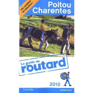 Poitou ; Charentes (édition 2009/2010)   Achat / Vente livre