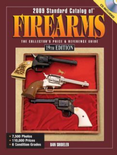 Standard Catalog Of Firearms 2009