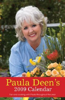 Paula Deen`s 2009 Calendar