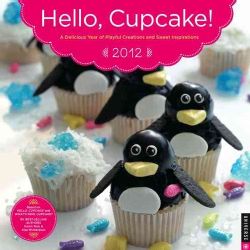 Hello, Cupcake 2012 Calendar (Mixed media product)