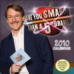 Are You Smarter Than a Fifth Grader? 2010 Calendar (Calendar Paperback