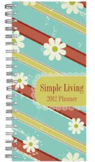 Simple Living 2012 Planner (Calendar)