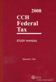 CCH Federal Tax Study Manual 2008